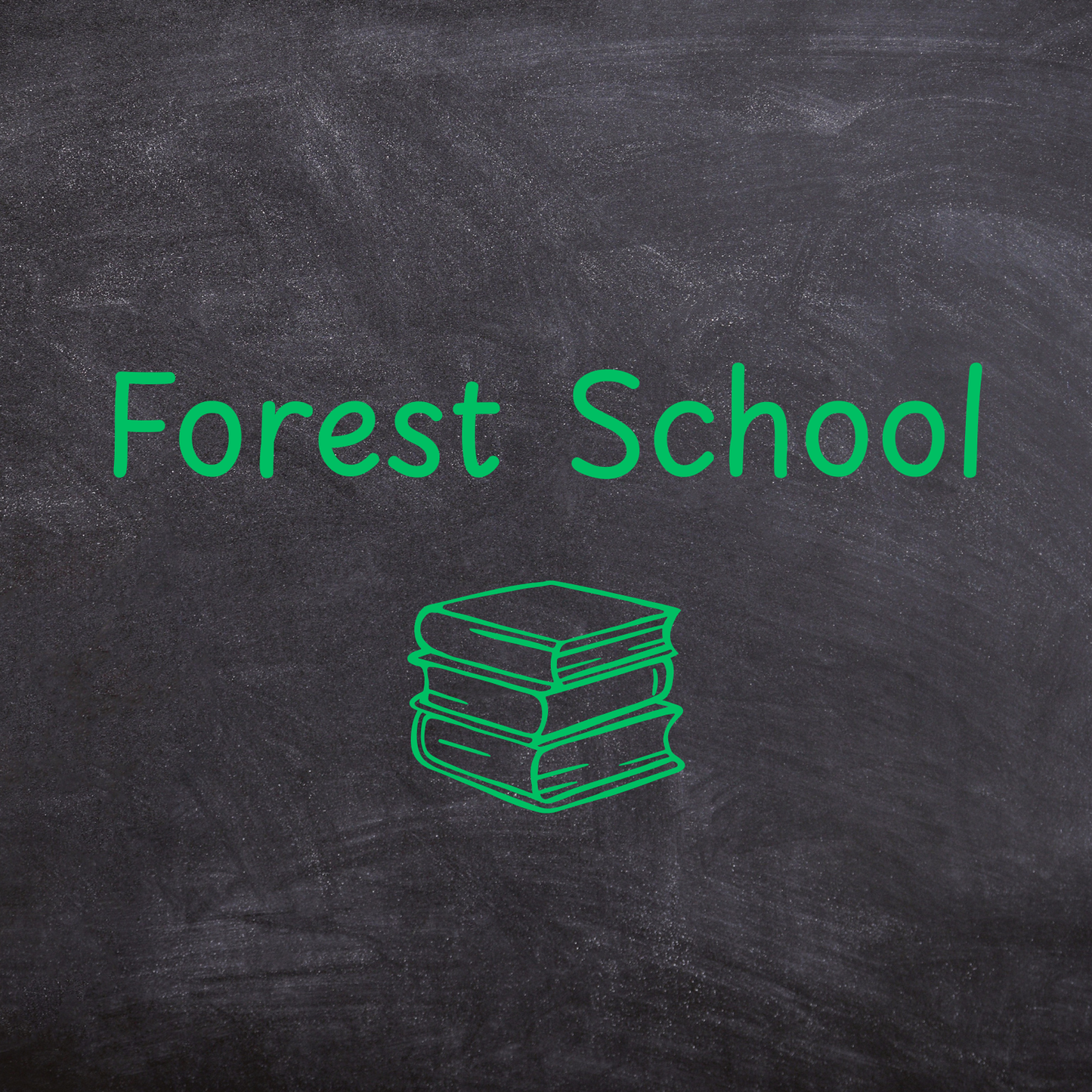 Forest School